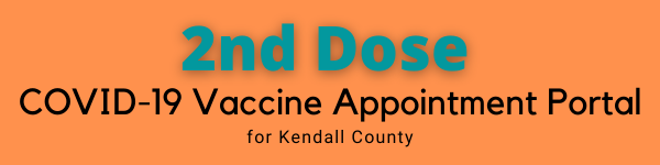 Covid-19 2nd Dose Vaccination Appointment Portal Kendall County Health Department